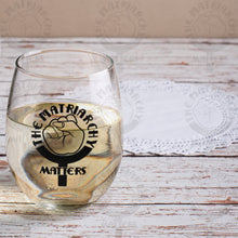 Load image into Gallery viewer, 🌹 The Matriarchy Matters™ 9 oz. Wine Glass Tumbler Feminist Gift