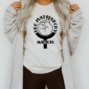 🌹 The Matriarchy Matters™ Short Sleeve Women's Feminist T-shirt